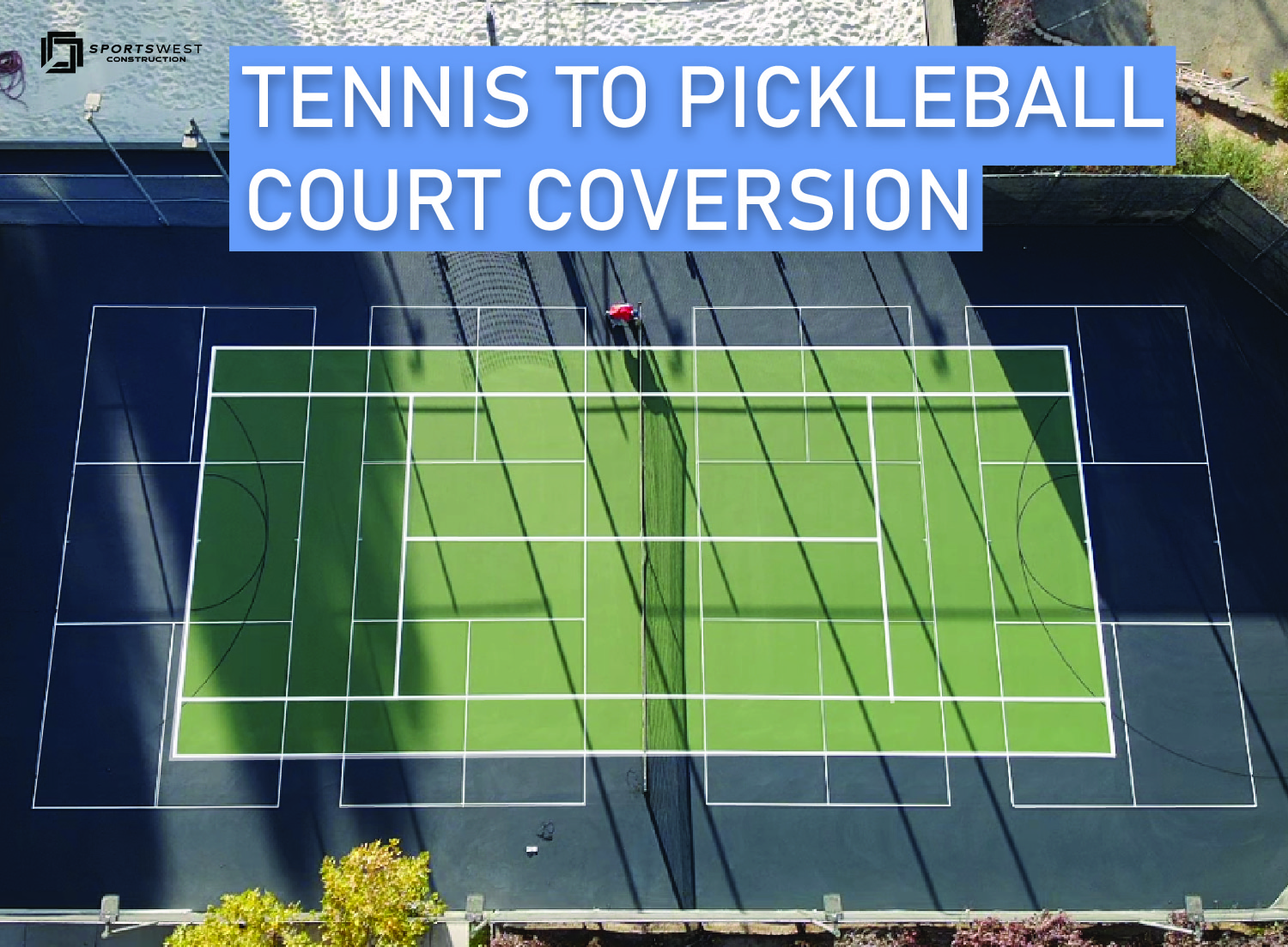 Tennis To Pickleball Court Conversion Header Image